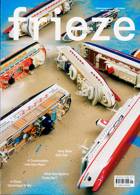 Frieze Magazine Issue NO 241