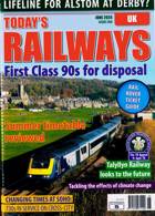 Todays Railways Uk Magazine Issue JUN 24