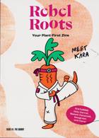 Rebel Roots Magazine Issue NO 5