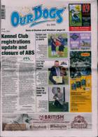 Our Dogs Magazine Issue 19/07/2024