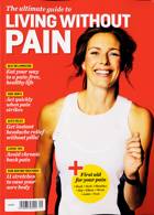 Living Without Pain Magazine Issue ONE SHOT
