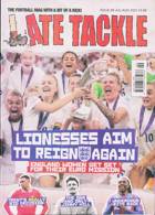 Late Tackle Magazine Issue NO 99