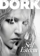 Dork  Magazine Issue Self Esteem