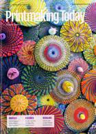Printmaking Today Magazine Issue NO133