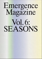 Emergence Magazine Issue Issue 6 