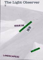 The Light Observer Magazine Issue NO8