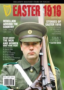 Ireland's Military Story Easter Special Edition Magazine Issue Easter1916