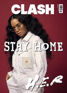 Clash 115 H.E.R Magazine Issue 115 H.E.R