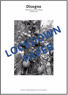 Disegno Lockdown Papers Magazine Issue Lockdown Papers 