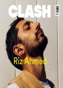 Clash 117 Riz Ahmed Magazine Issue 117 Riz