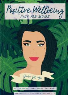 Positive Wellbeing Magazine  Order Online