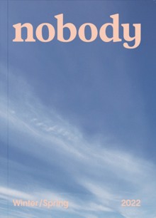 Nobody Magazine Issue Winter/Spring 2022
