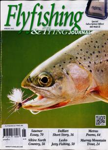 Fly Fishing & Tying Journal Magazine SPRING Order Online