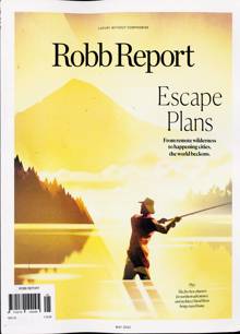 Robb Report Us Edition Magazine MAY 22 Order Online
