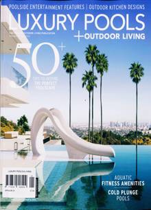 Luxury Pools And Living Magazine  Order Online