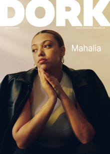 Dork Aug 23 - Mahalia Magazine Issue Mahalia