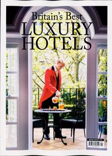 Best British Lux Hotels Magazine Issue ONE SHOT