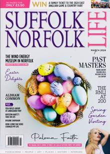 Suffolk & Norfolk Life Magazine MAR 24 Order Online