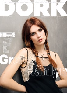 Dork Dec 23 - Gretel Hanlyn Cover Magazine Issue Gretel Hanlyn