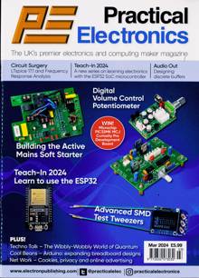 Practical Electronics Magazine MAR 24 Order Online