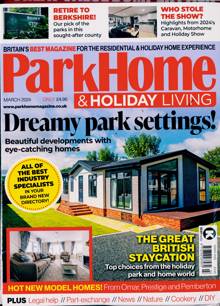 Park Home & Holiday Caravan Magazine MAR 24 Order Online