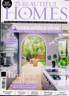 25 Beautiful Homes Magazine MAY 24 Order Online