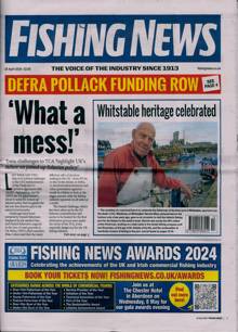 Fishing News Magazine 25/04/2024 Order Online