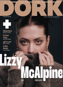 Dork April 24 - Lizzy Mcalpine Cover  Magazine Issue LIZZY McALPINE