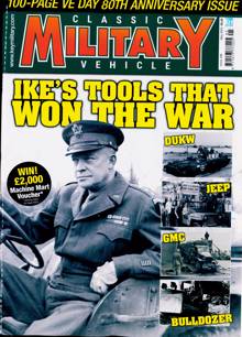 Classic Military Vehicle Magazine MAY 25 Order Online