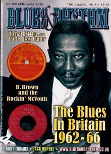 Blues & Rhythm Magazine APR/MAY25 Order Online