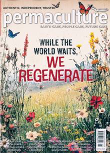 Permaculture Magazine NO 125 Order Online