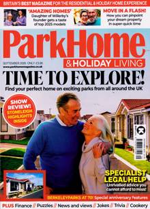 Park Home & Holiday Caravan Magazine Issue SEP 25