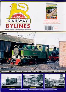 Railway Bylines Magazine Issue DEC 25 
