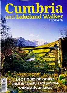 Cumbria And Lakeland Walker Magazine Issue FEB 26