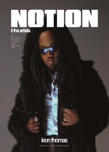 Notion: The Artists Volume 003 - Leon Thomas Magazine Issue LeonThomas