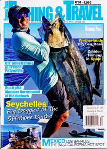 Fishing And Travel Magazine Issue NO 34