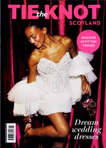 Tie the Knot Scotland Magazine Issue OCT-NOV 