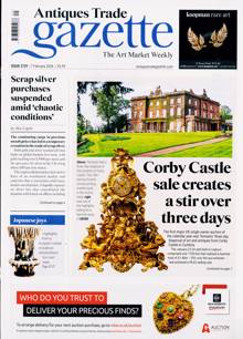 Antique Trades Gazette Magazine 07/02/2026 Order Online