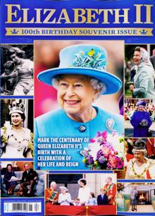 Elizabeth Ii 100Th Birthday Magazine Issue 100TH BDAY 