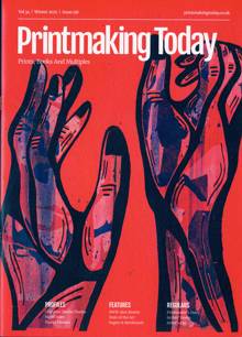 Printmaking Today Magazine NO136 Order Online