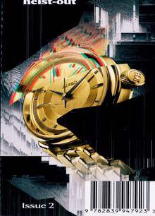 Heist Out Magazine Issue NO2 