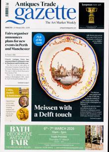 Antique Trades Gazette Magazine 21/02/2026 Order Online