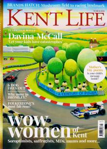 Kent Life Magazine Issue MAR 26