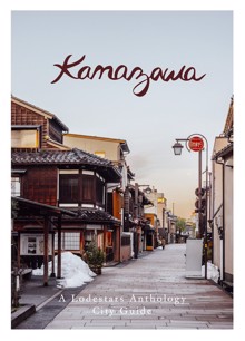 Lodestars Anthology - City Guide Magazine Kanazawa CG Order Online