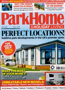 Park Home & Holiday Caravan Magazine MAY 26 Order Online