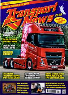 Transport News Magazine Issue JUN 26
