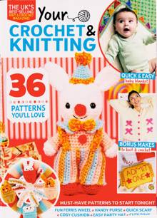 Your Crochet Knitting Magazine  Order Online