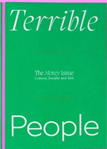 Terrible People Magazine Issue 7 Money Order Online