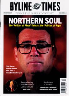 Byline Times Magazine Issue JUL 26