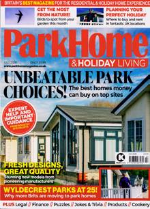Park Home & Holiday Caravan Magazine JUL 26 Order Online